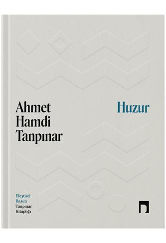 Huzur Eleştirel Basım